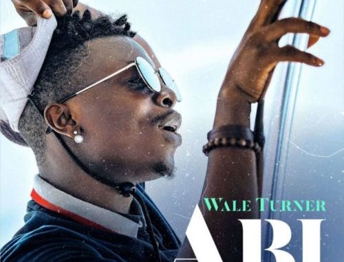 Wale_Turner_-_Abi_Prod_by_Spellz