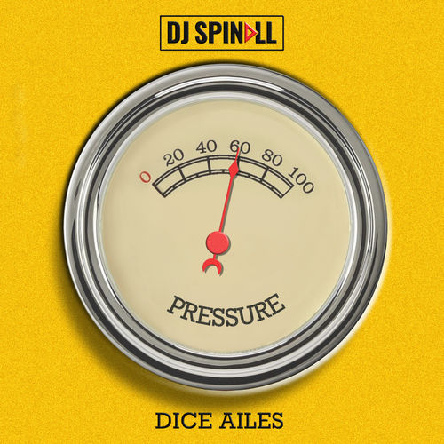 DJ Spinall Ft. Dice Ailes