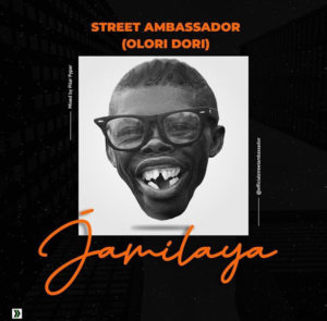 Street Ambassador Jamilaya MP3