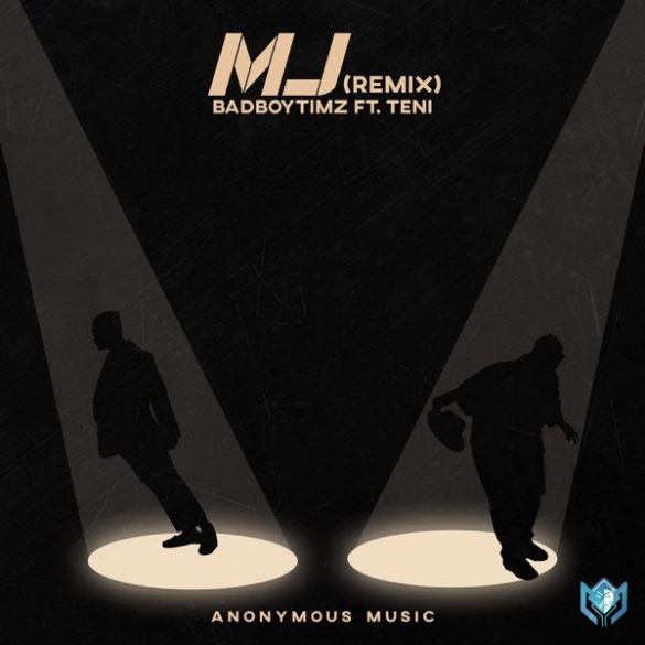 Bad Boy Timz Ft Teni - MJ (Remix) MP3