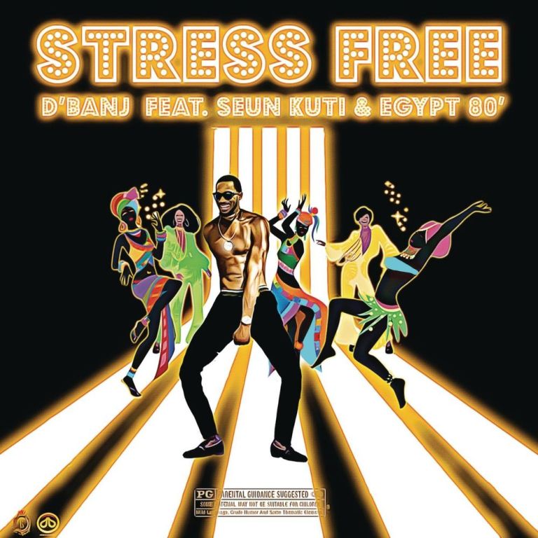 D’banj ft. Seun Kuti, Egypt 80 – Stress Free MP3