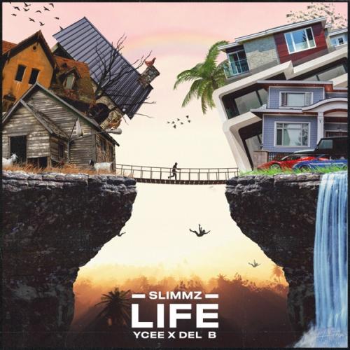 Slimmz Ft. YCee, Del B – Life MP3