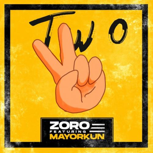 Zoro Ft. Mayorkun – Two MP3