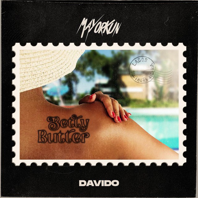 Mayorkun Ft Davido – Betty Butter MP3