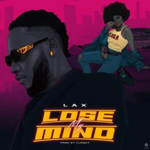 L.A.X – Lose My Mind MP3