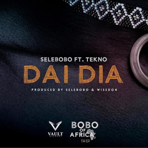 Selebobo ft. Tekno – Dai Dia MP3