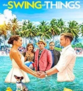 The Swing of Things (2020)