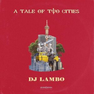 DJ Lambo Ft. Zanda Zakuza, Reminisce – Queen Of The Dance Floor MP3 DOWNLOAD 