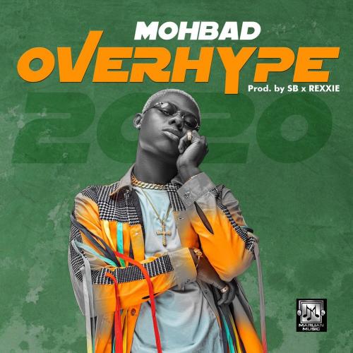 Mohbad – Overhype 2020 MP3