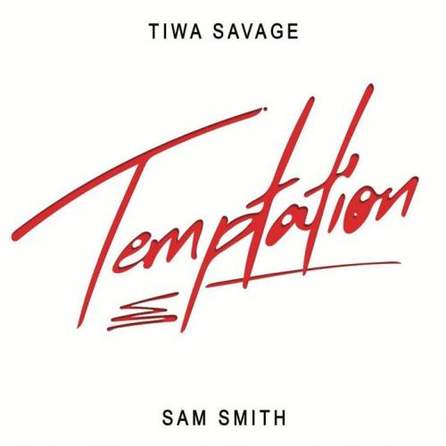 Tiwa Savage Ft. Sam Smith – Temptation MP3