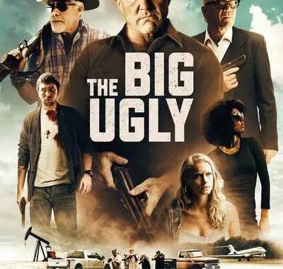 The Big Ugly