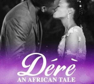 Dérè: An African Tale Season 1