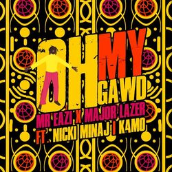 Mr Eazi & Major Lazer Ft Nicki Minaj, K4MO – Oh My Gawd