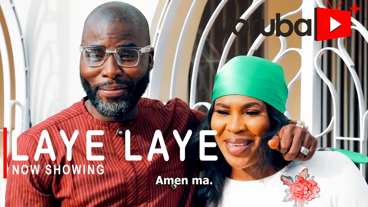 DOWNLOAD: Laye Laye - Latest Yoruba Movie 2021 Drama