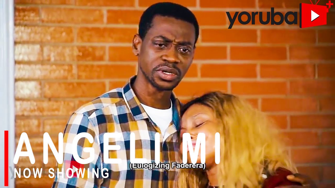 Angeli Mi Latest Yoruba Movie 2021 Drama Download