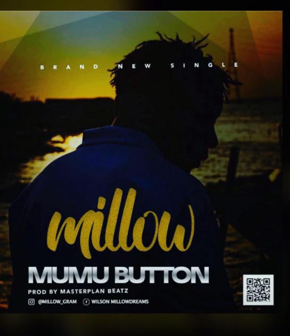 Millow - Mumu Button MP3 DOWNLOAD