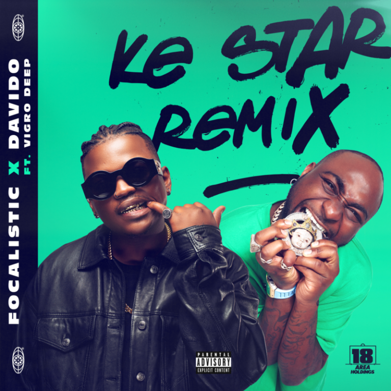 DOWNLOAD Focalistic Feat Davido Ke Star (Remix) MP3