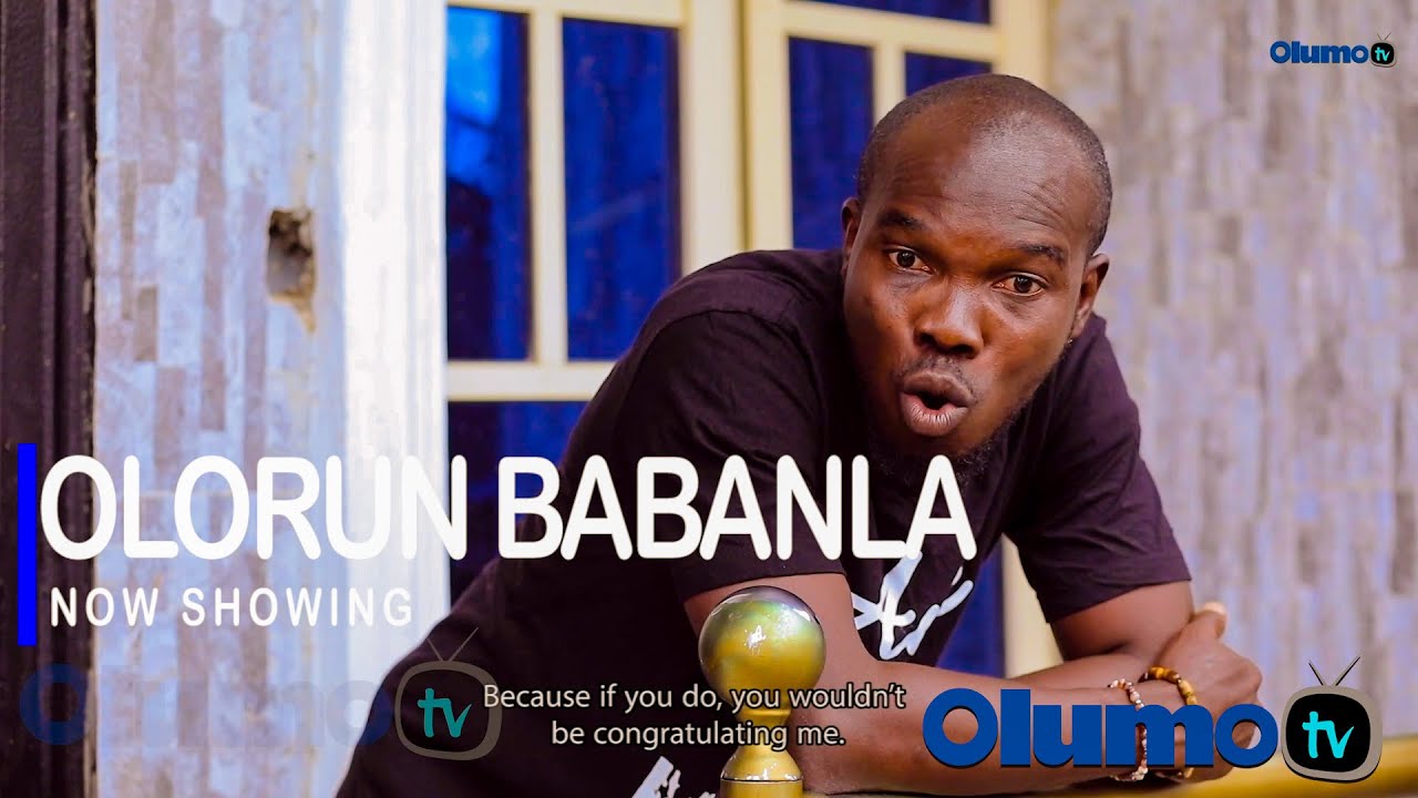 Olorun Babanla Latest Yoruba Movie 2021 Drama Download Mp4