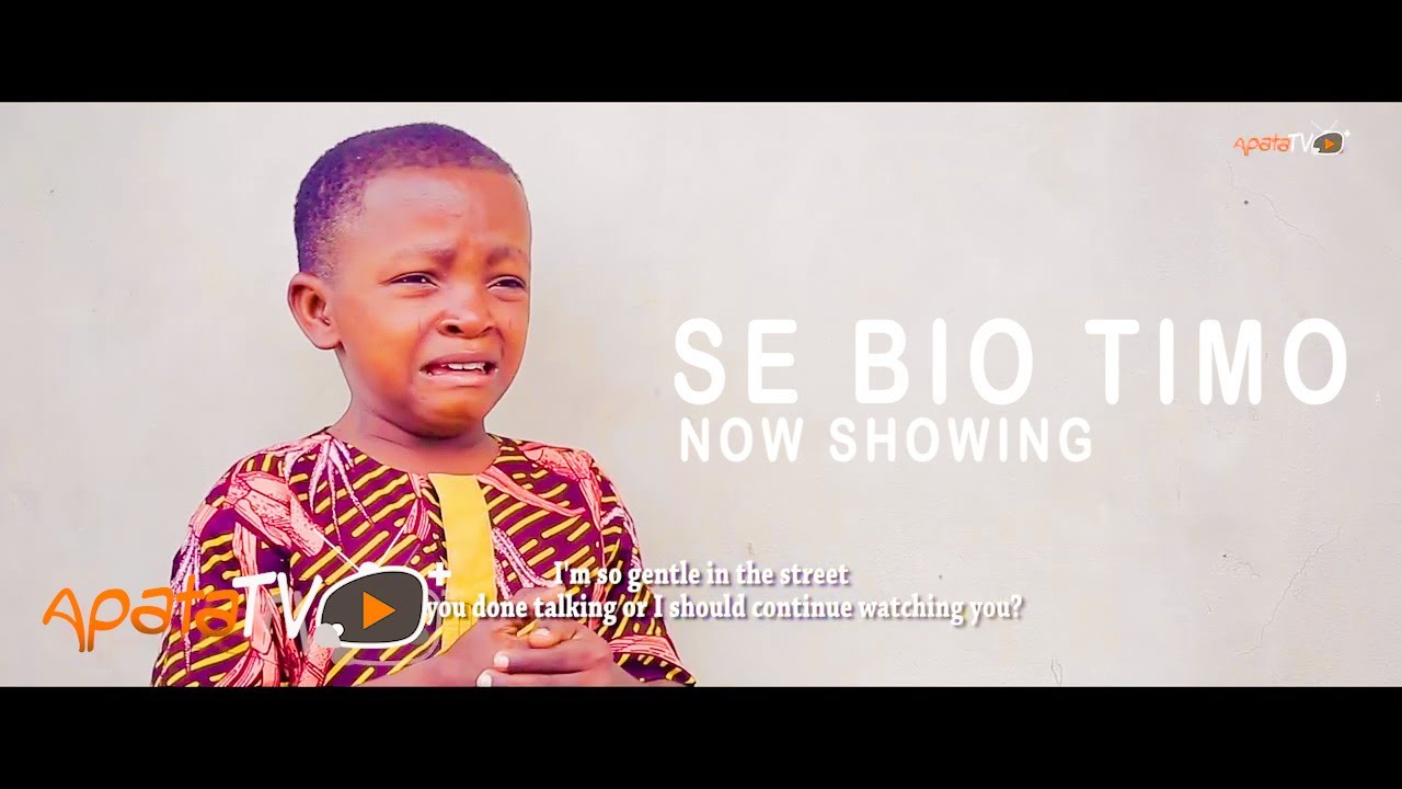 Se Bio Timo Latest Yoruba Movie 2021 Drama Download