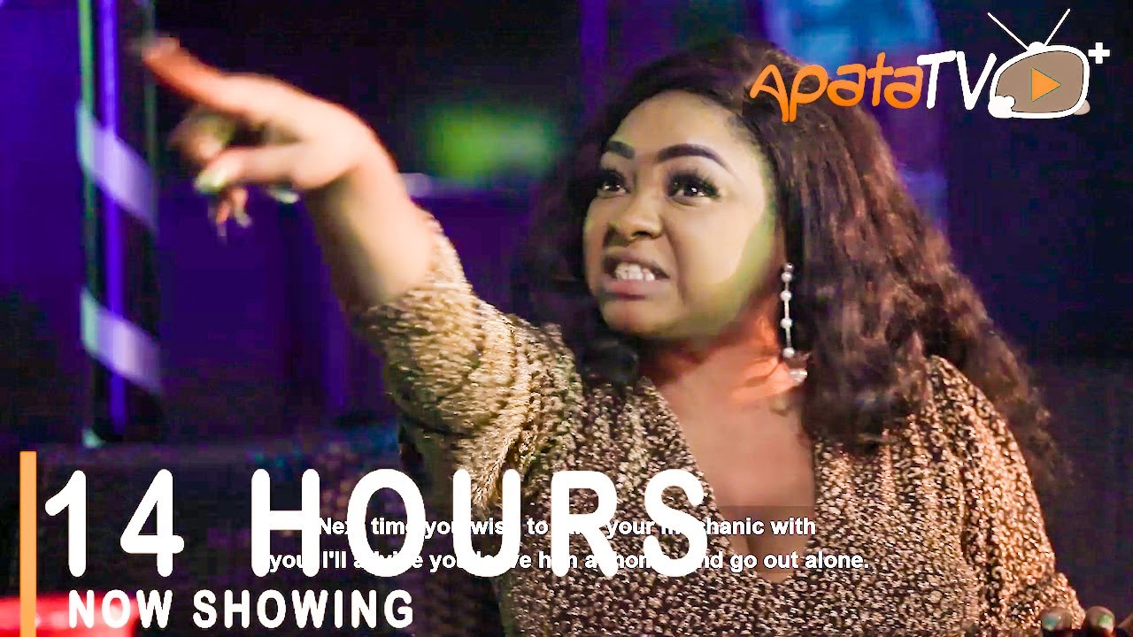 14 Hours Latest Yoruba Movie 2021 Drama Download