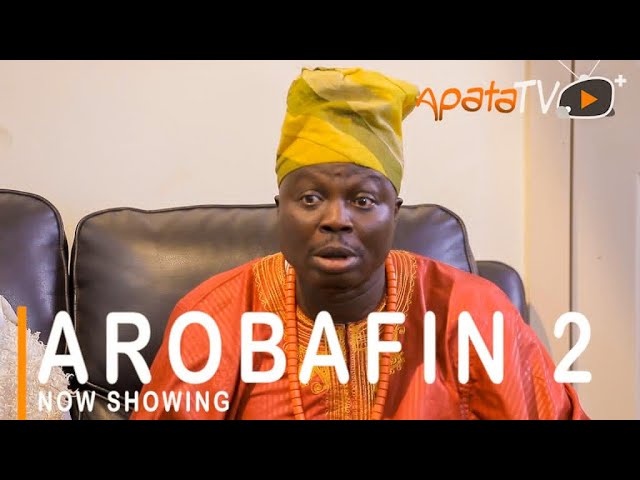 Arobafin 2 Yoruba Movie Download