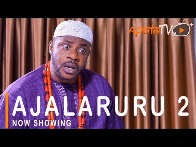 Ajalaruru 2 Latest Yoruba Movie Download