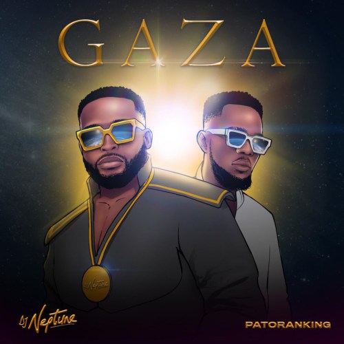 DJ Neptune ft Patoranking – Gaza