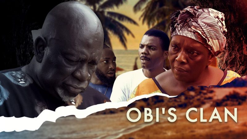 Obi’s Clan Nollywood Movie