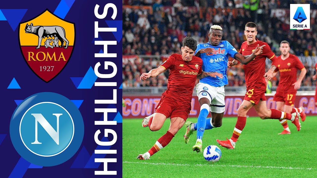 Roma Vs Napoli 0-0 Highlights Download