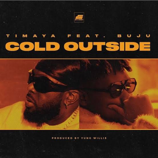 Timaya Ft Buju - Cold Outside