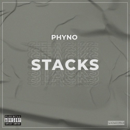 Phyno – Stacks