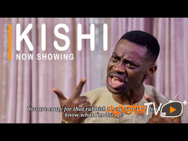 DOWNLOAD: Kishi – Yoruba Movie 2021