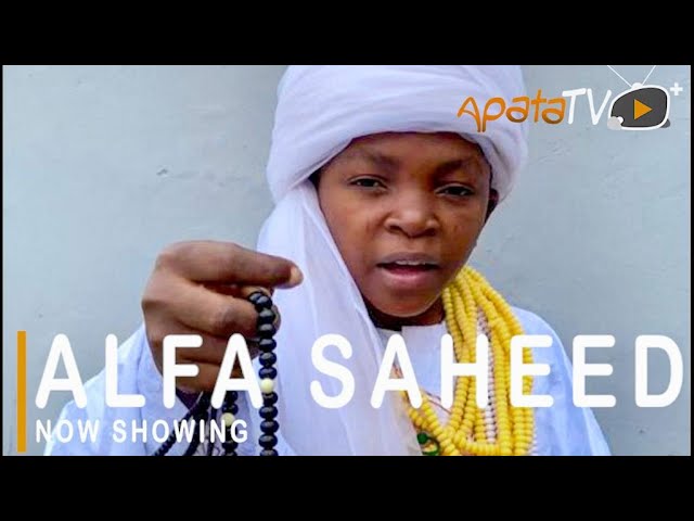 Alfa Saheed Yoruba Movie