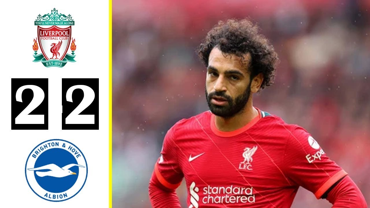 Liverpool Vs Brighton 2-2 Highlights Download