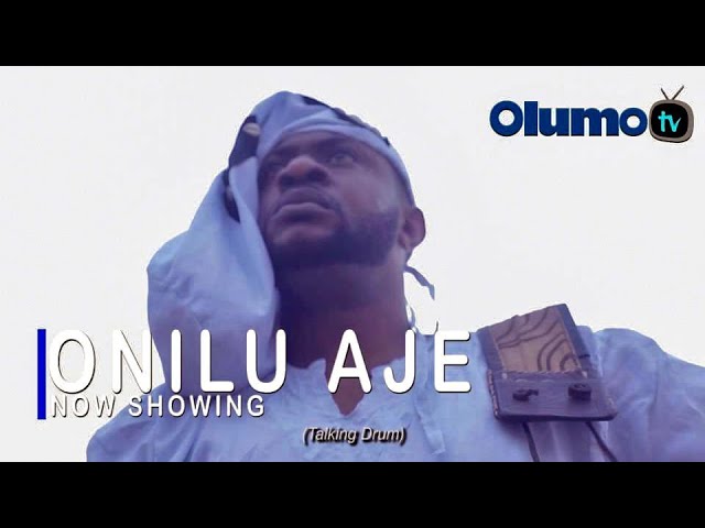 Onilu Aje – Yoruba Movie