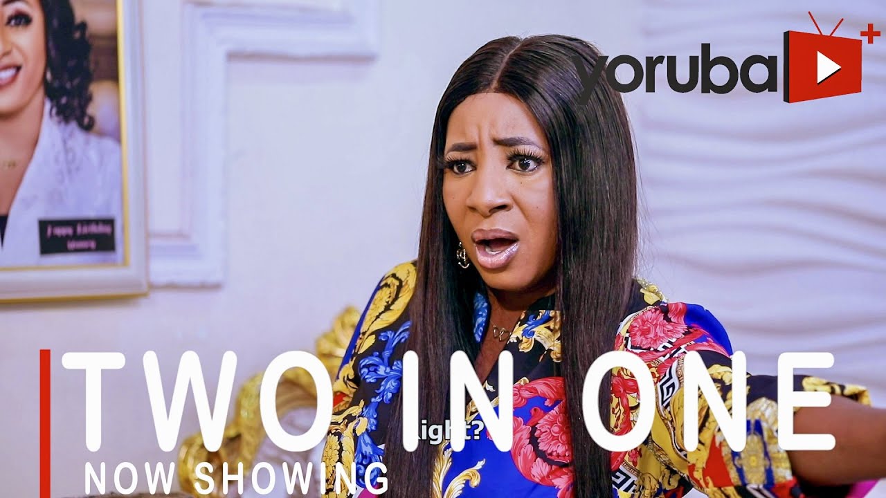 DOWNLOAD: Two In One – Latest Yoruba Movie 2021