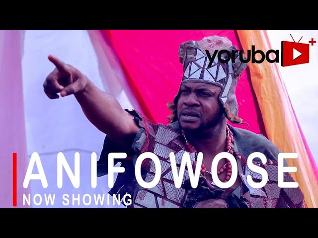 DOWNLOAD: Anifowose – Latest Yoruba Movie 2021