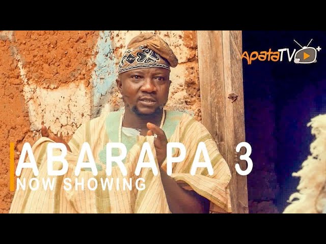 DOWNLOAD: Abarapa Part 3 – Yoruba Movie 2021