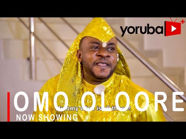 DOWNLOAD: Omo Oloore – Yoruba Movie 2021