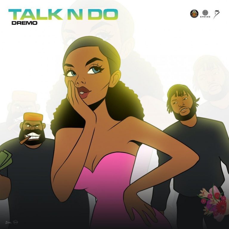 Dremo - Talk N Do MP3 DOWNLOAD