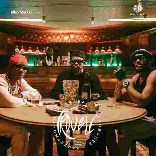 Basketmouth Ft. 2Baba & Blaqbonez – Trouble MP3 DOWNLOAD