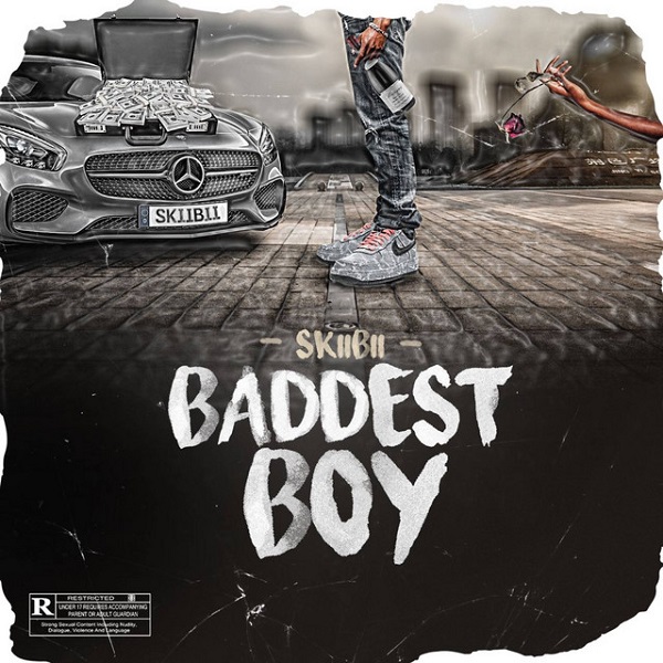 Skiibii - Baddest Boy MP3 DOWNLOAD