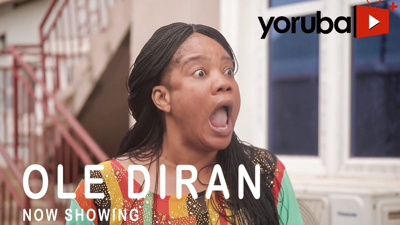DOWNLOAD: Ole Diran – Yoruba Movie 2021