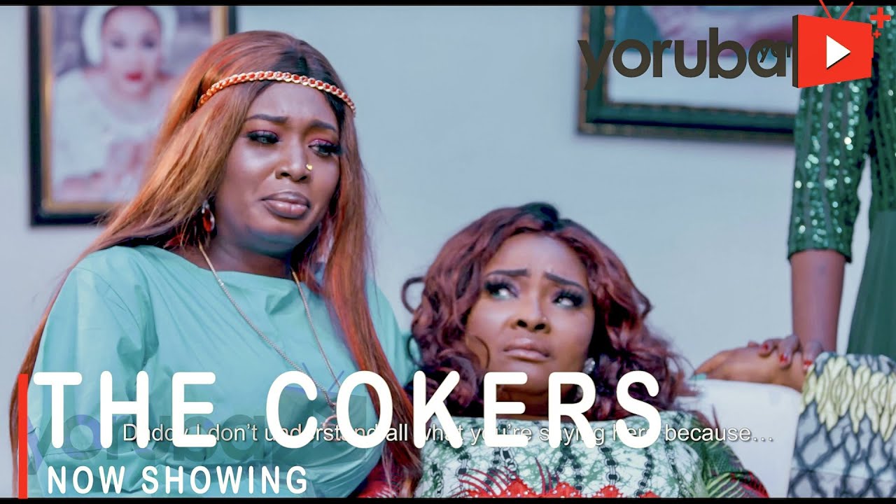 DOWNLOAD: The Cokers – Latest Yoruba Movie 2021