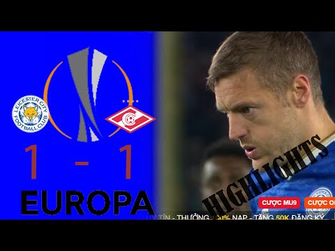 Leicester City Vs Spartak Moscow 1-1 Highlights Download