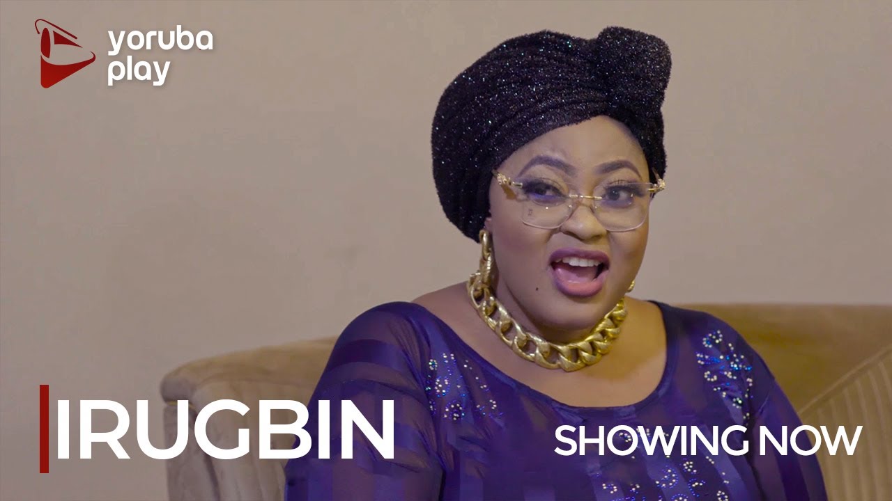 DOWNLOAD: IRUGBIN – Latest Yoruba Movie 2021