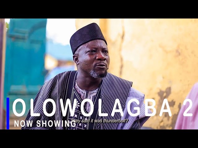 DOWNLOAD: Olowolagba Part 2 – Yoruba Movie 2021