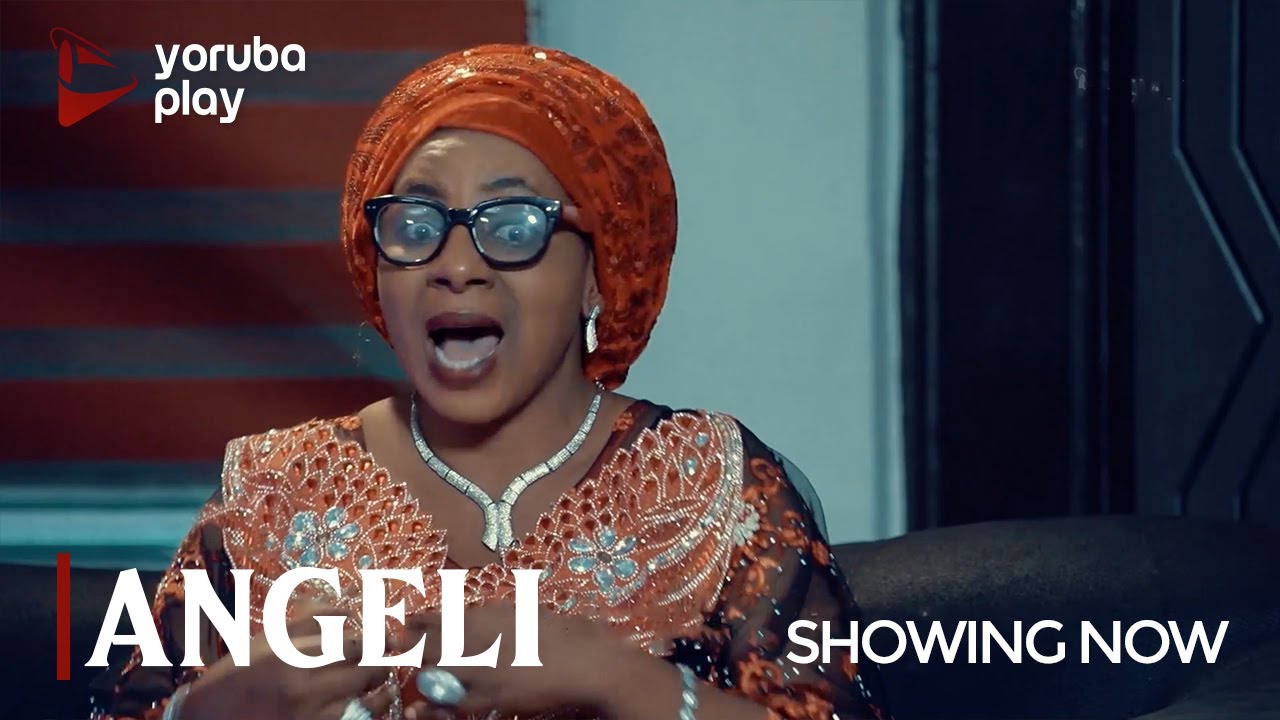 DOWNLOAD: ANGELI – Latest Yoruba Movie 2021