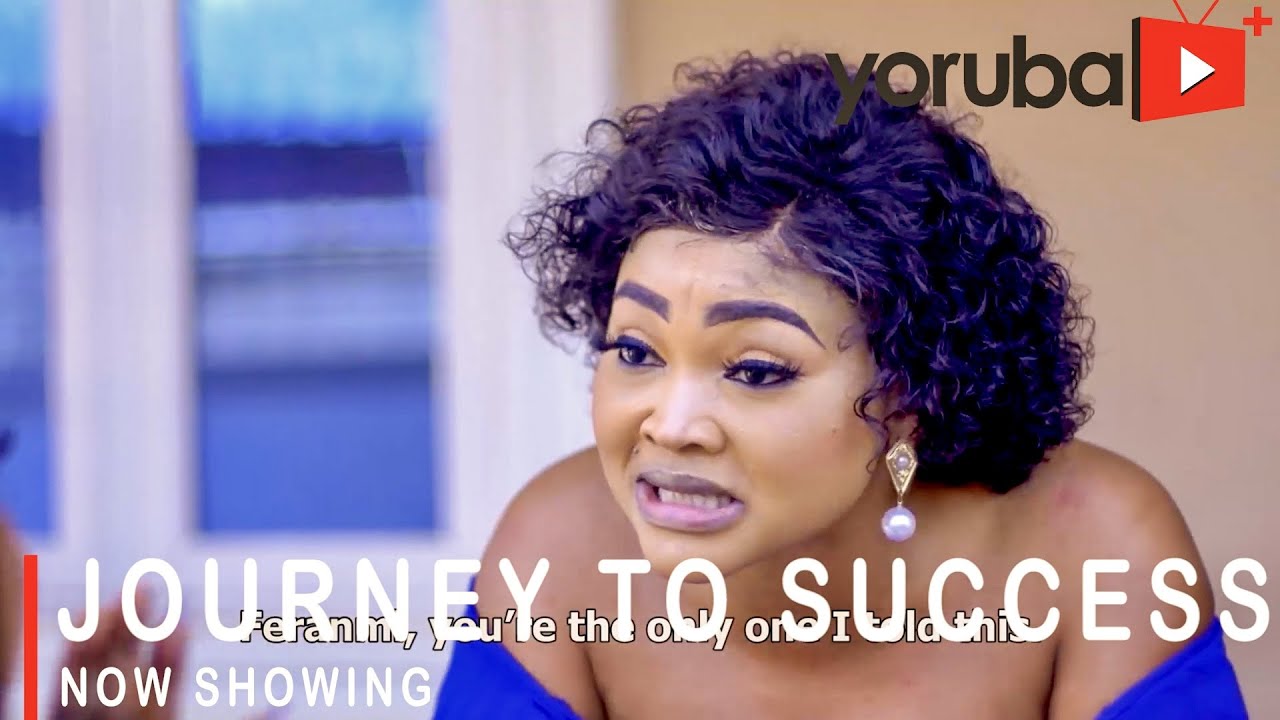 DOWNLOAD: Journey To Success – Yoruba Movie 2021