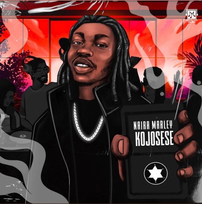 Naira Marley – Kojosese MP3 DOWNLOAD